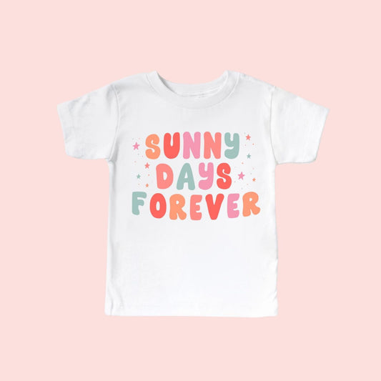 Sunny Days Forever Toddler and Youth Shirt Summer Shirt