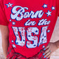 BORN IN THE USA TEE