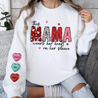 THIS MAMA WEARS HER HEART ON HER SLEEVE PERSONALIZED SWEATSHIRT