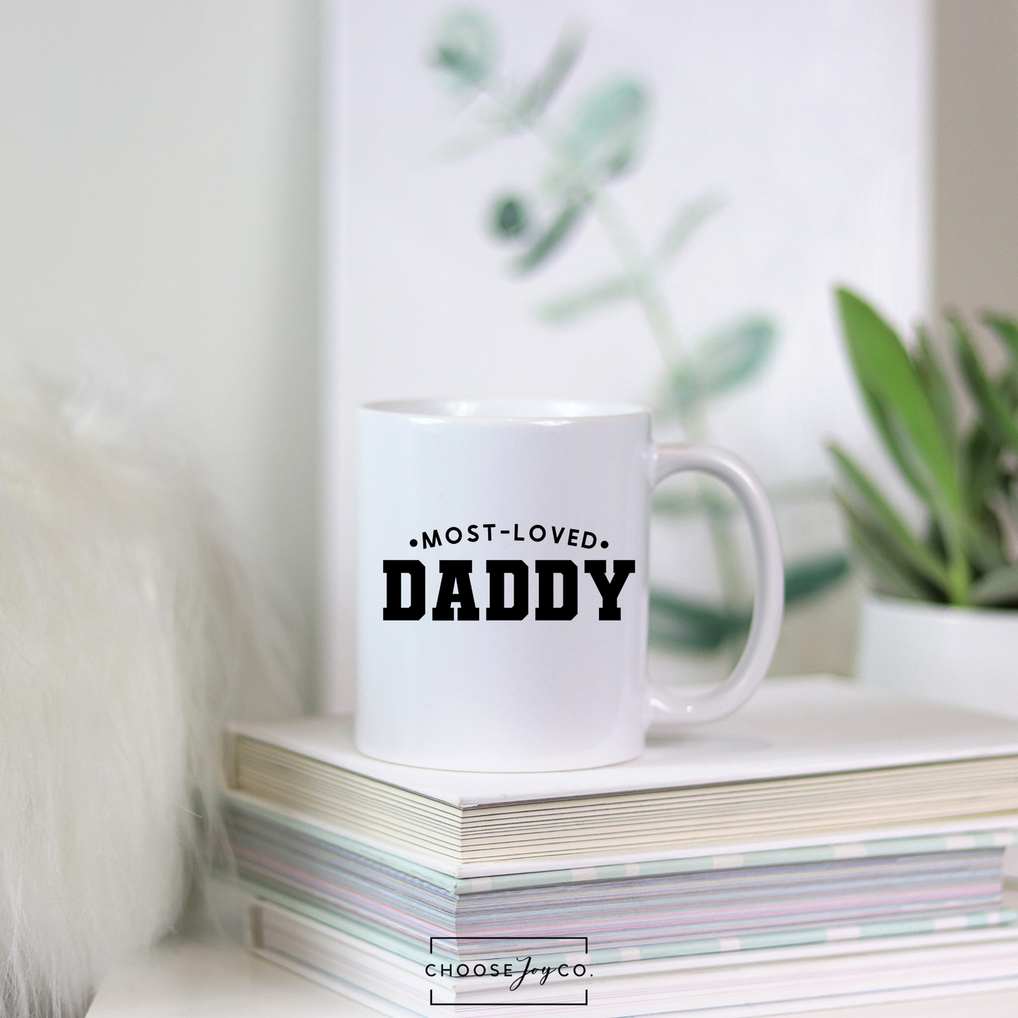 Most Loved Daddy Mug