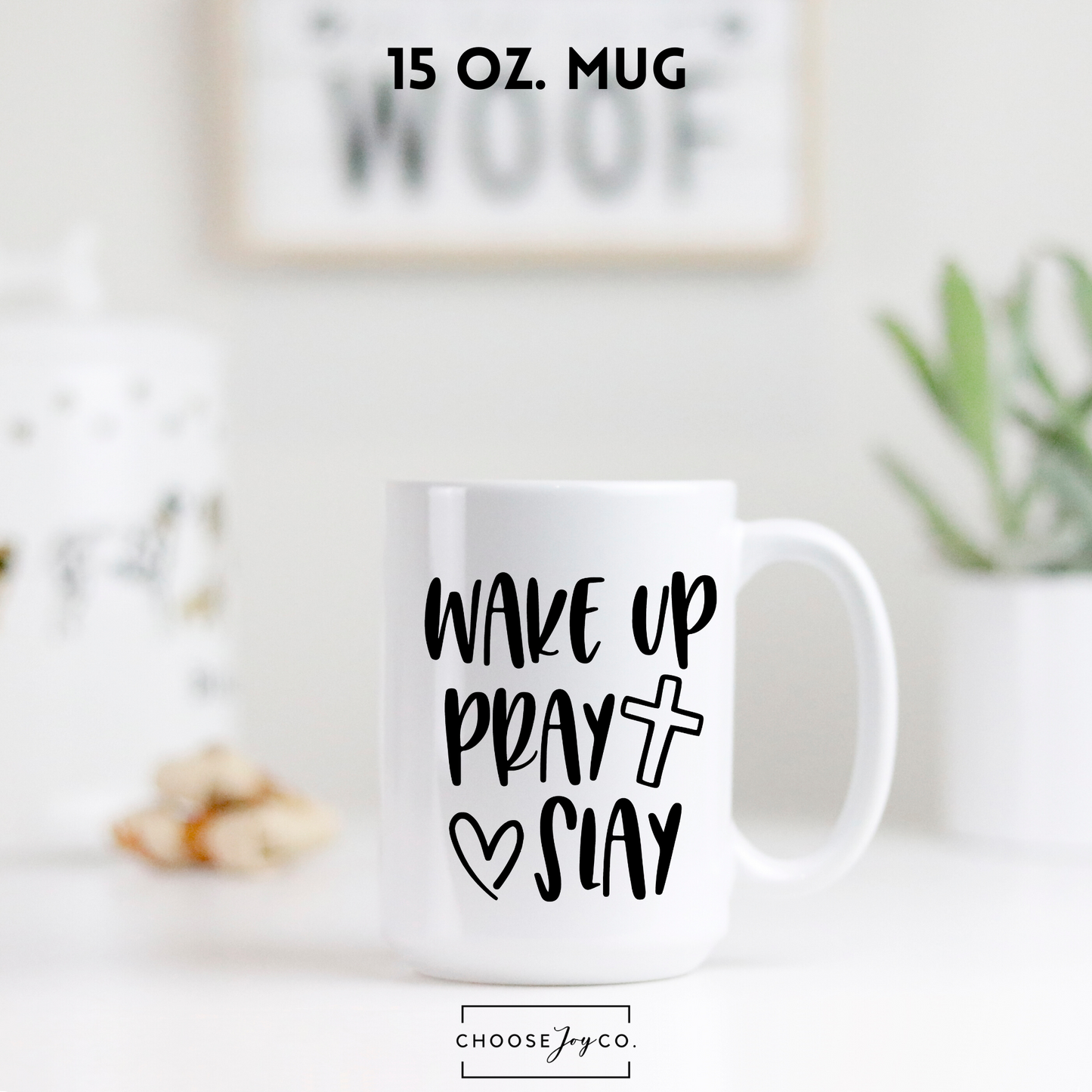 Wake up, Pray, Slay Mug