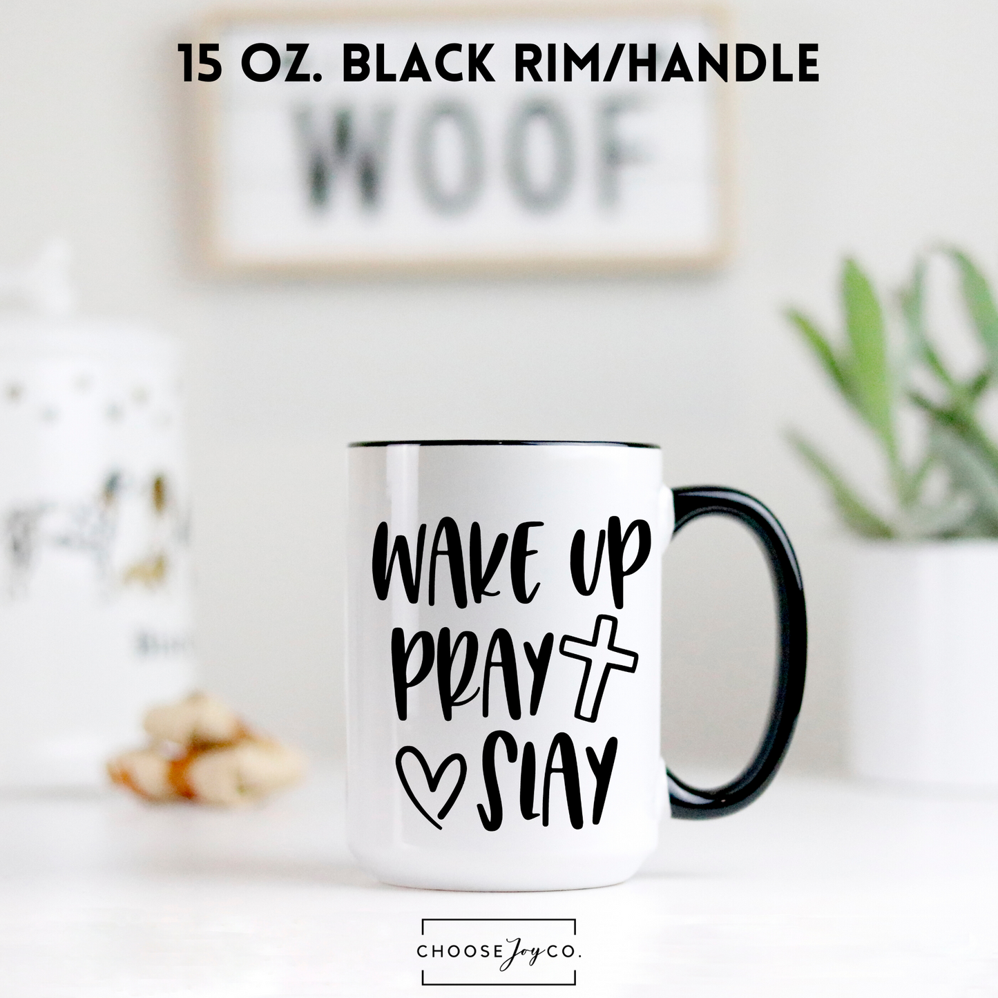 Wake up, Pray, Slay Mug